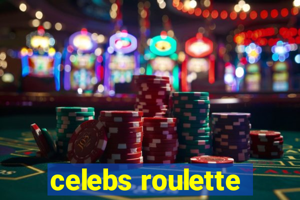 celebs roulette